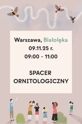 Warszawa, Białołęka 09.11.25 r., 9:00 - 11:00, SPACER ORNITOLOGICZNY