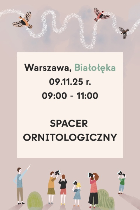 Warszawa, Białołęka 09.11.25 r., 9:00 - 11:00, SPACER ORNITOLOGICZNY