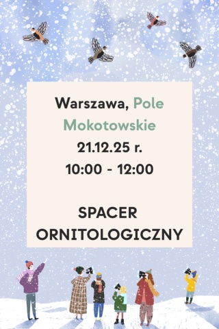 Warszawa, Pole Mokotowskie 21.12.25 r., 10:00 - 12:00, SPACER ORNITOLOGICZNY