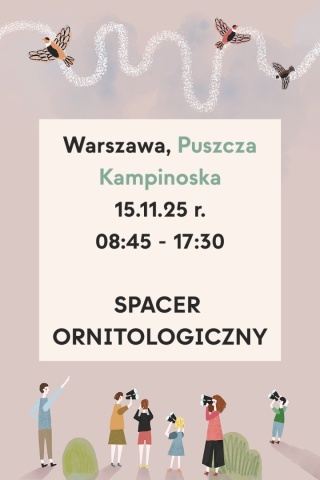 Warszawa, Puszcza Kampinoska 15.11.25 r., 8:45 - 17:30, SPACER ORNITOLOGICZNY