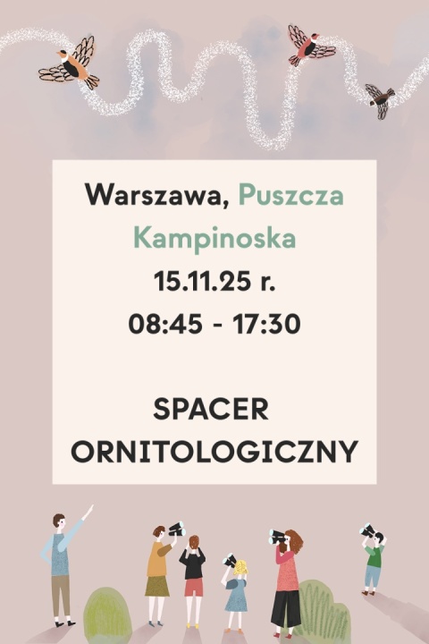 Warszawa, Puszcza Kampinoska 15.11.25 r., 8:45 - 17:30, SPACER ORNITOLOGICZNY